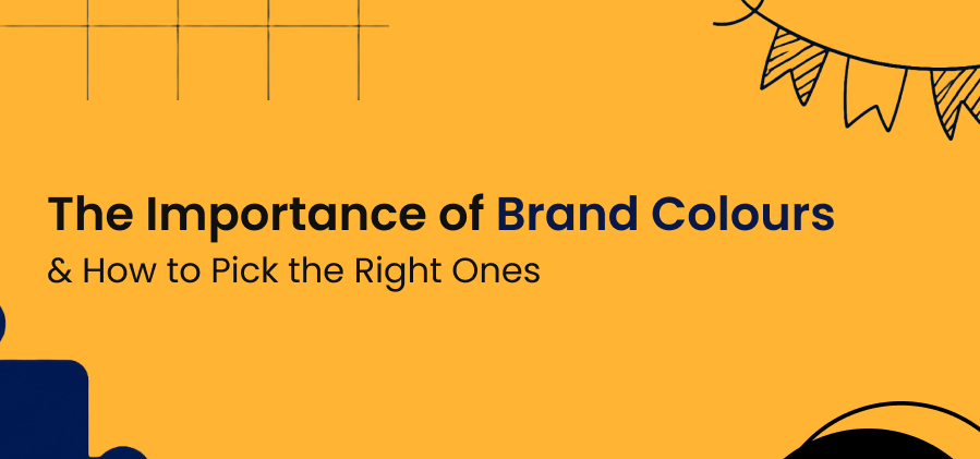 The Importance of Brand Colours and How to Pick the Right Ones