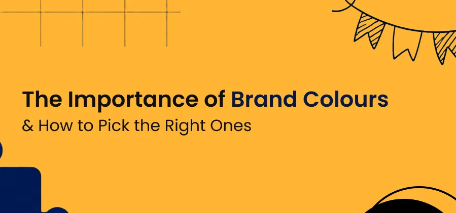 The Importance of Brand Colours and How to Pick the Right Ones
